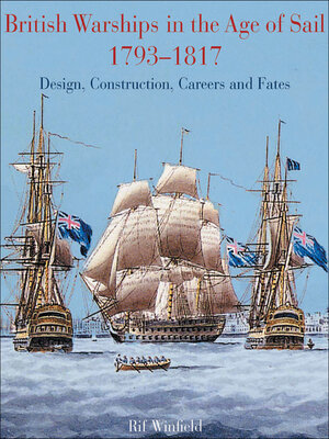 cover image of British Warships in the Age of Sail, 1793–1817